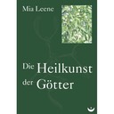 Die Heilkunst der Götter