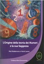 La copertina del libro "L'Origine della teoria dei Numeri e la sua Saggezza" di Mia Peddemors e Henk Leene. Mostra i dieci numeri sullo sfondo dello spazio.